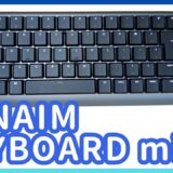 1時間で完売したZENAIM KEYBOARD2miniを開封レビュー